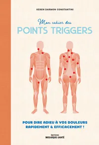 Couverture du livre Mon cahier des points triggers par Keren Darmon